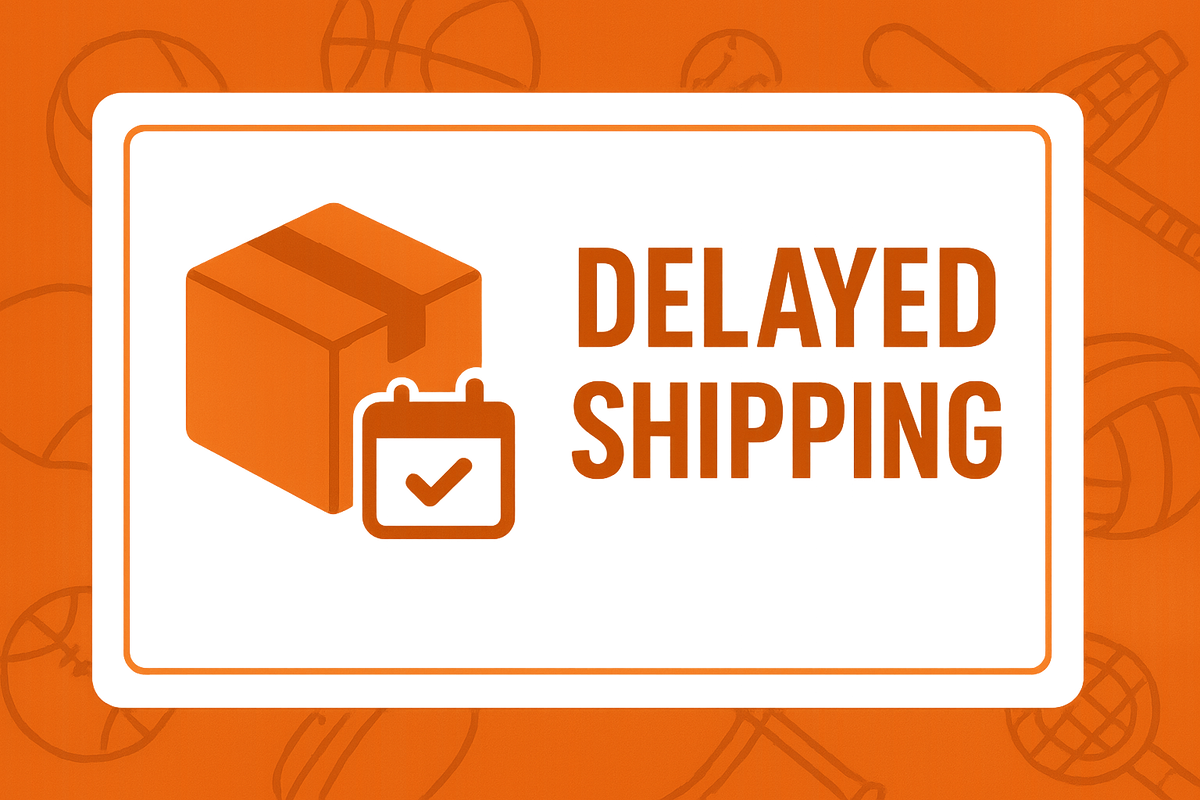DELAYED SHIPPING